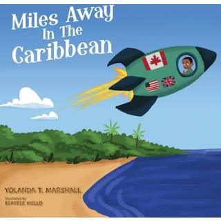 Miles Away In The Caribbean