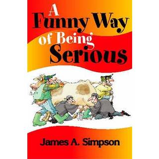 A Funny Way of Being Serious