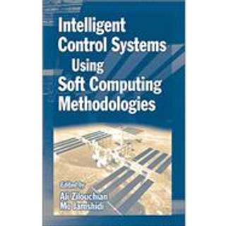 Intelligent Control Systems Using Soft Computing... (Bog, Hardback, Engelsk)