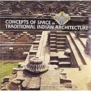 Concepts of Space in Traditional Indian Architecture