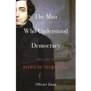 The Man Who Understood Democracy