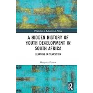 A Hidden History of Youth Development in South Africa