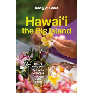 Lonely Planet Hawaii the Big Island