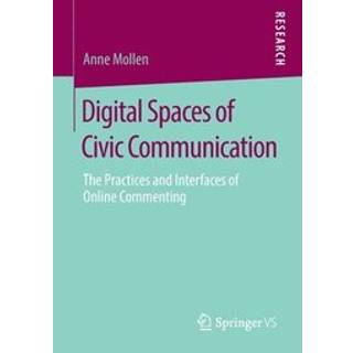 Digital Spaces of Civic Communication