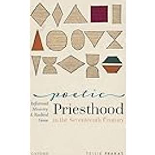 Poetic Priesthood in the Seventeenth Century