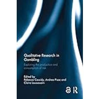 Qualitative Research in Gambling