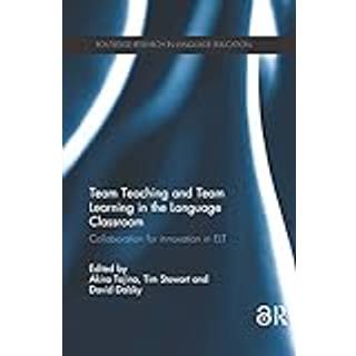 Team Teaching and Team Learning in the Language Classroom