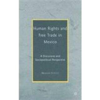 Human Rights and Free Trade in Mexico