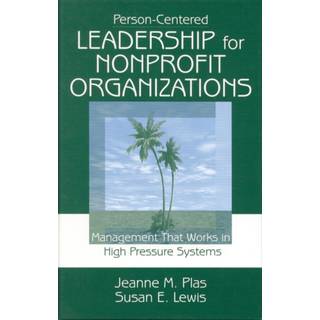 Person-Centered Leadership for Nonprofit Organizations