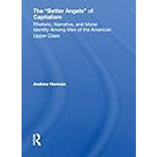 The better Angels Of Capitalism