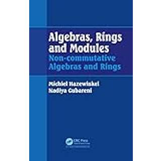 Algebras, Rings and Modules