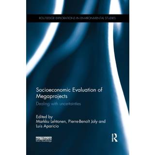 Socioeconomic Evaluation of Megaprojects