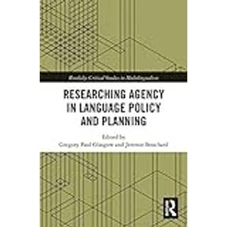 Researching Agency in Language Policy and Planning