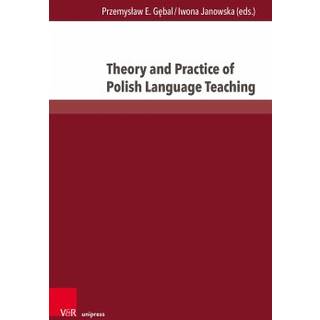 Theory and Practice of Polish Language Teaching