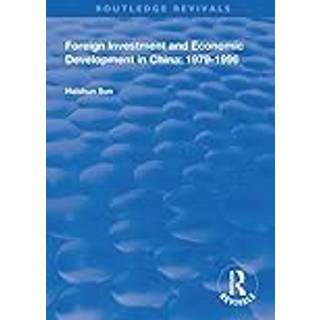 Foreign Investment and Economic Development in China