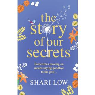 The Story of Our Secrets