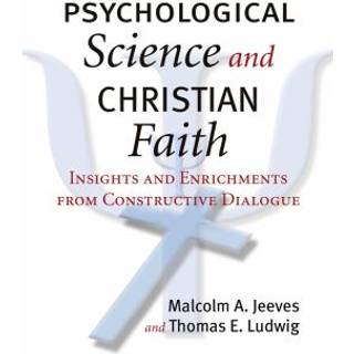 Psychological Science and Christian Faith