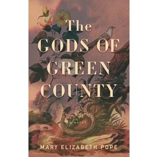 The Gods of Green County