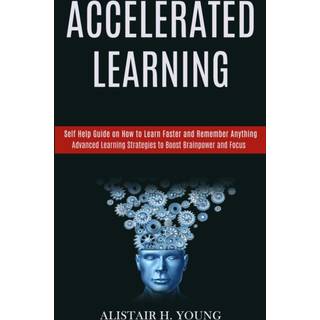 Accelerated Learning