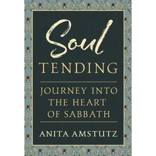 Soul Tending