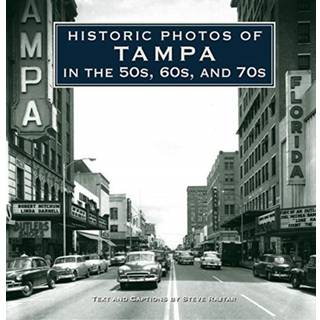 Historic Photos of Tampa in the 50s, 60s, and 70s