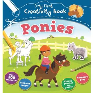 My First Creativity Book: Ponies