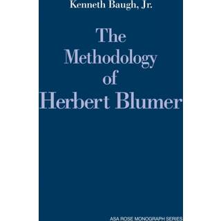 The Methodology of Herbert Blumer