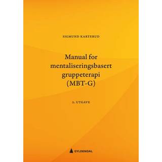 Manual for mentaliseringsbasert gruppeterapi (MBT-G)