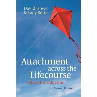 Attachment across the Lifecourse