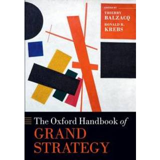 The Oxford Handbook of Grand Strategy
