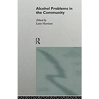 Alcohol Problems in the Community