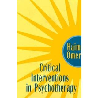 Critical Interventions in Psychotherapy
