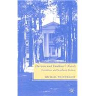 Darwin and Faulkner’s Novels