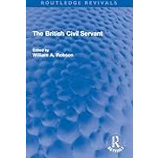 The British Civil Servant