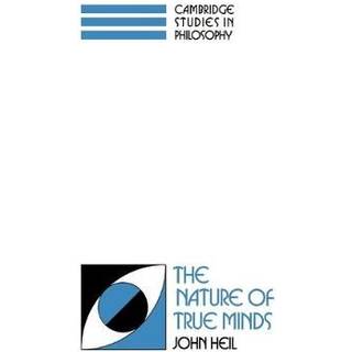 The Nature of True Minds