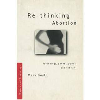 Re-thinking Abortion