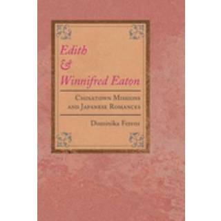 Edith and Winnifred Eaton