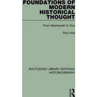 Foundations of Modern Historical Thought