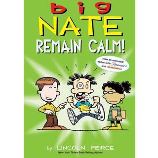 Big Nate: Remain Calm!