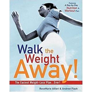 Walk the Weight Away!