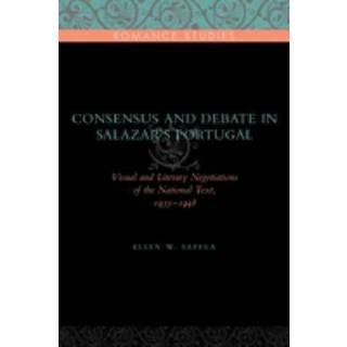 Consensus and Debate in Salazar's Portugal