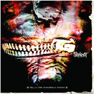 Slipknot - Vol. 3 (The Subliminal Verses)