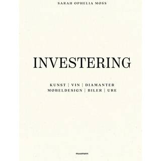 Investering (0, 2022) | Sarah Ophelia Møss