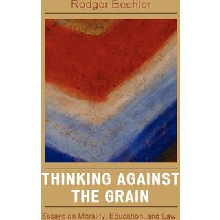 Thinking Against the Grain