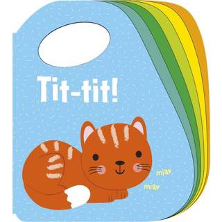 Tit-Tit Kat - Børnebog Fra 6 mdr