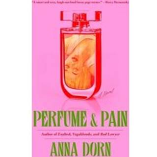 Perfume and Pain