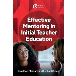 Effective Mentoring in Initial Teacher Education