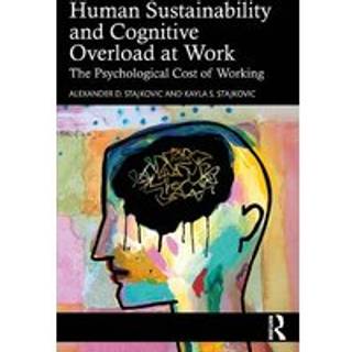 Human Sustainability and Cognitive Overload at Work