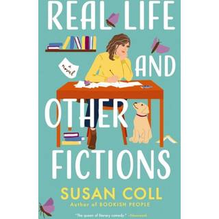 Real Life and Other Fictions