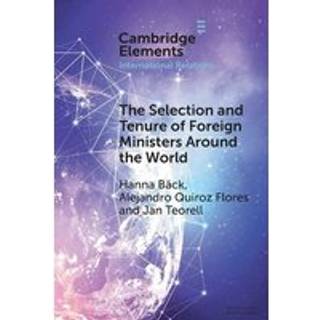 The Selection and Tenure of Foreign Ministers Around the World